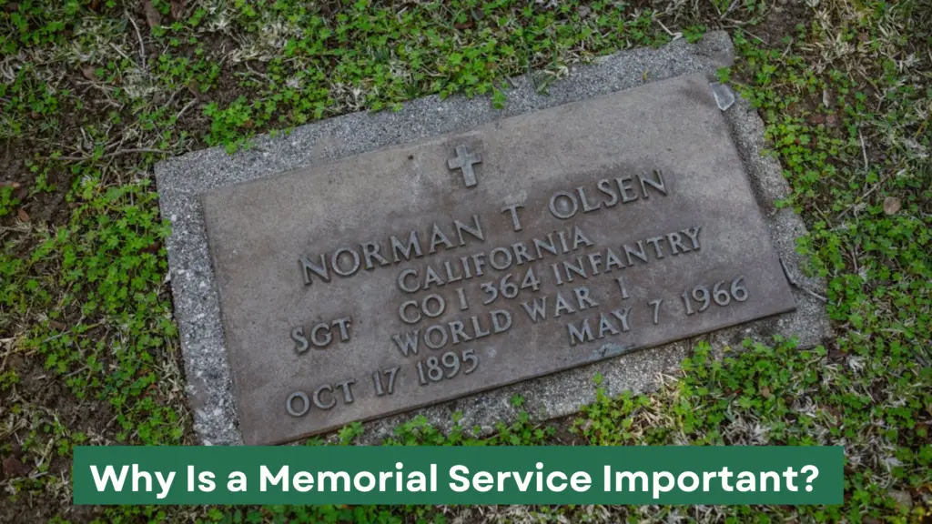 Why Is a Memorial Service Important