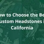Custom Headstones California
